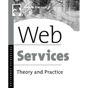 Web Services: Theory and Practice