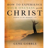How to Experience Your Oneness with Christ