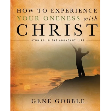 How to Experience Your Oneness with Christ