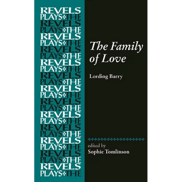 The Family of Love: By Lording Barry