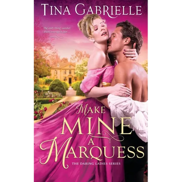 Make Mine a Marquess