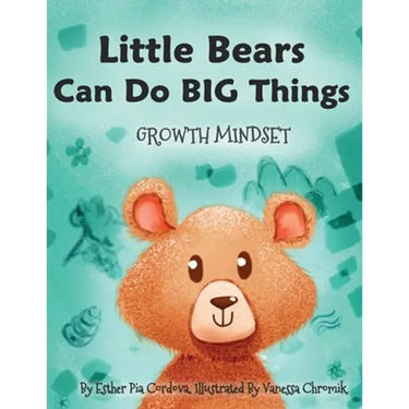 Little Bears Can Do Big Things: Growth Mindset
