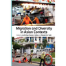 Migration and Diversity in Asian Contexts