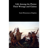 Life Among the Piutes: Their Wrongs and Claims
