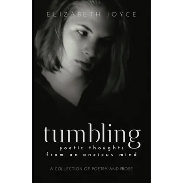 tumbling: poetic thoughts from an anxious mind