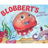 Blobbert's Ocean Adventure
