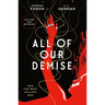 All of Our Demise