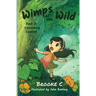 Wimps of the Wild: Book 2 Cassowary Caution