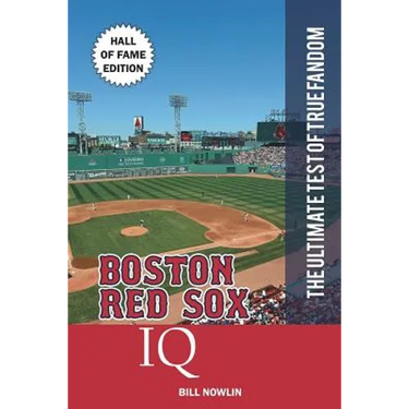 Boston Red Sox IQ: Hall of Fame Edition