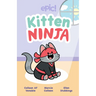 Kitten Ninja: Volume 1