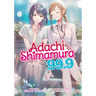 Adachi and Shimamura (Light Novel) Vol. 99.9
