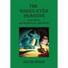 The Green-Eyed Dragons and Other Mathematical Monsters