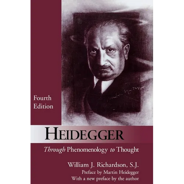 Heidegger: Through Phenomenology to Thought