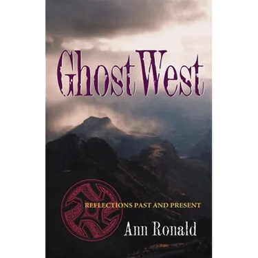 Ghostwest: Reflections Past and Present