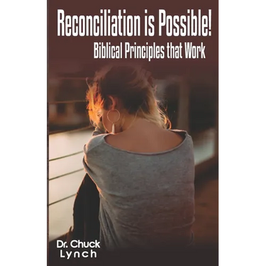 Reconciliation is Possible!: Biblical Principles that Work