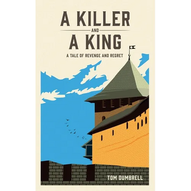 A Killer and a King