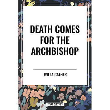 Death Comes for the Archbishop