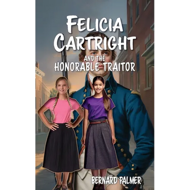 Felicia Cartright and the Honorable Traitor