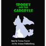 Spooky and the Gargoyle