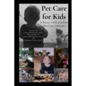 Pet Care for Kids