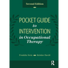 Pocket Guide to Intervention in Occupational Therapy