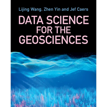 Data Science for the Geosciences