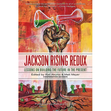 Jackson Rising Redux: Lessons on Building the Future in the Present