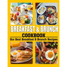 Breakfast and Brunch Cookbook: Our Best Breakfast & Brunch Recipes