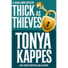 Thick As Thieves