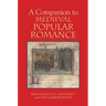 A Companion to Medieval Popular Romance