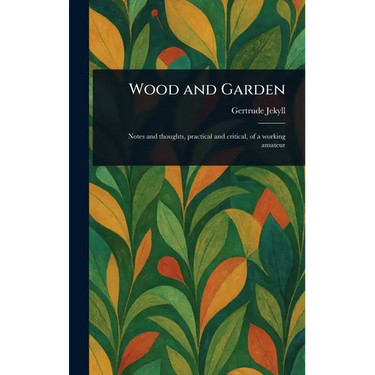 Wood and Garden