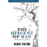 The Descent of Man: From Apes to Gods?