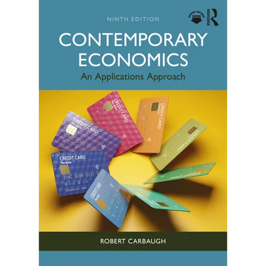 Contemporary Economics: An Applications Approach
