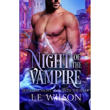 Night of the Vampire (Deathless Night-Into the Dark #1)