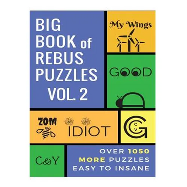 Big Book of Rebus Puzzles Volume 2