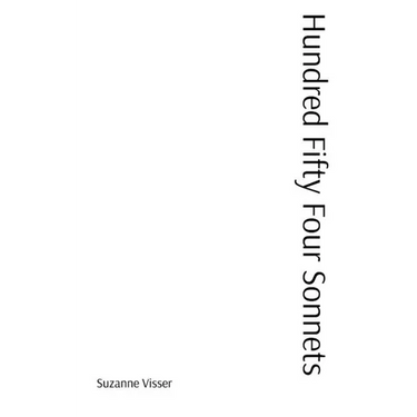 Hundred and Fifty Four Sonnets