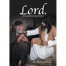 Lord, I Forgive Myself