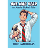 One Mad Year