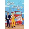 Gone Fishing