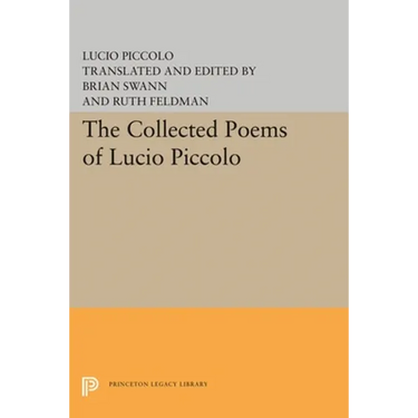 The Collected Poems of Lucio Piccolo