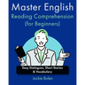 Master English Reading Comprehension (for Beginners): Easy Dialogues, Short Stories & Vocabulary