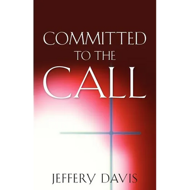 Committed to the Call