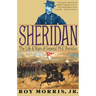Sheridan: The Life and Wars of General Phil Sheridan