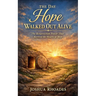 The Day Hope Walked Out Alive - The Resurrection Power That Revived the Hearts of Men