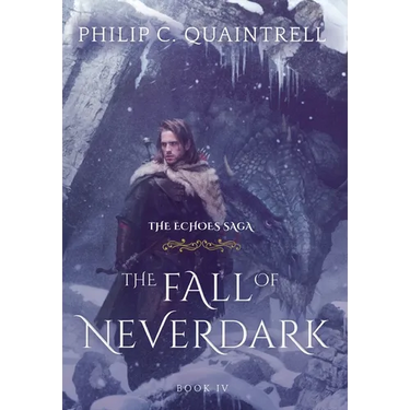 The Fall of Neverdark: (The Echoes Saga: Book 4)