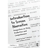 Introduction to Screen Narrative: Perspectives on Story Production and Comprehension
