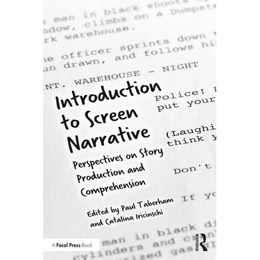 Introduction to Screen Narrative: Perspectives on Story Production and Comprehension