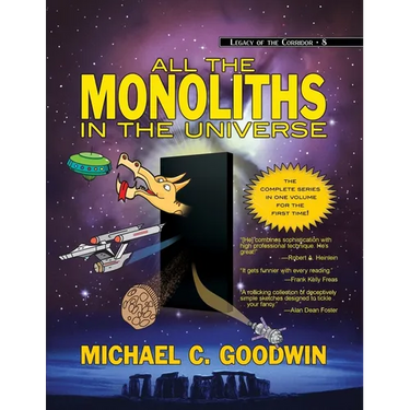 All the Monoliths in the Universe