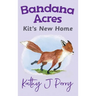 Kit's New Home