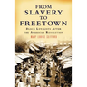 From Slavery to Freetown: Black Loyalists After the American Revolution